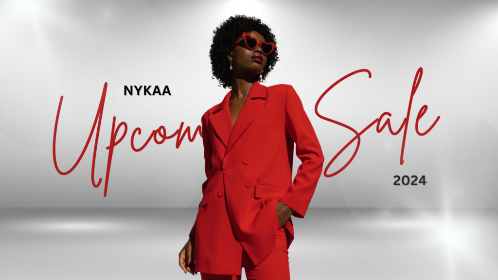 Don’t Miss Out: Nykaa Upcoming Sale 2024 Dates and Deals